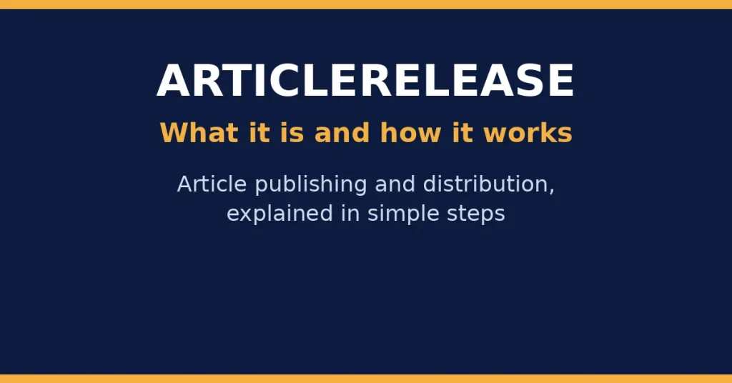 Featured image for articlerelease explaining what article publishing and distribution is and how it works in simple steps