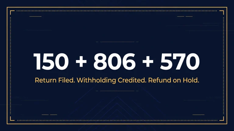 Featured image showing IRS codes 150, 806 and 570 with the direct answer: return filed, withholding credited, refund on hold