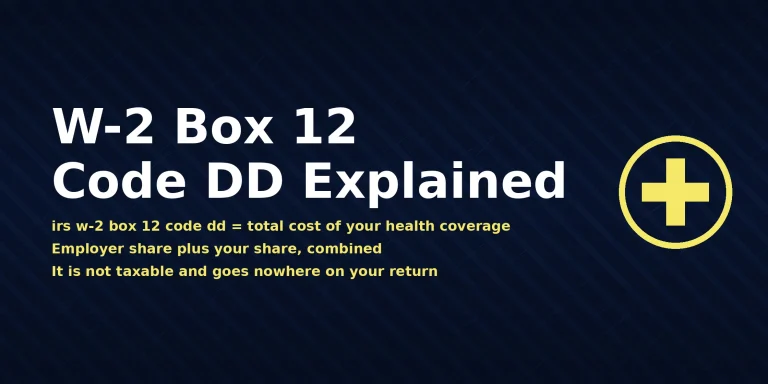 W-2 form showing irs w-2 box 12 code dd meaning total cost of employer-sponsored health coverage, with the direct answer displayed in the image